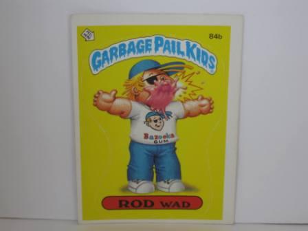 084b ROD Wad [Wanted: Barber] 1986 Topps Garbage Pail Kids Card